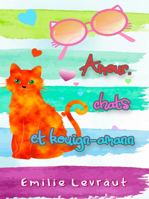 Title details for Amour, chats et kouign-amann by Emilie Levraut - Available